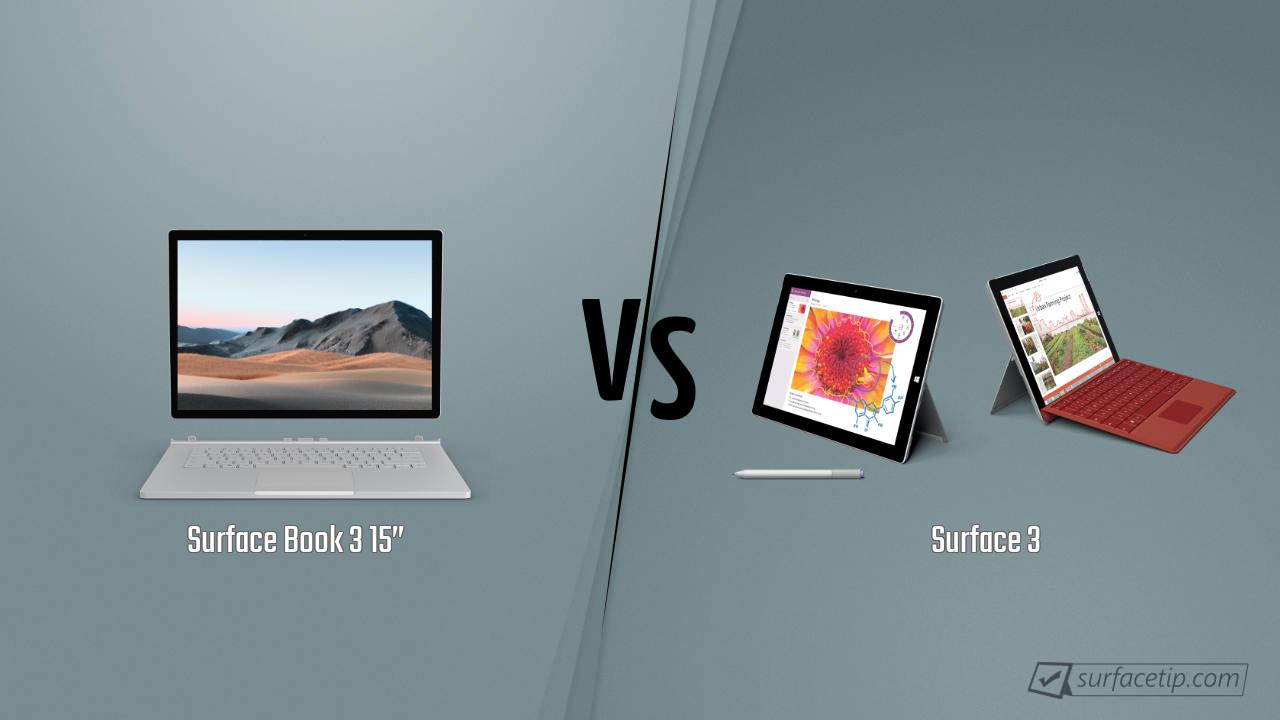Surface Book 3 15” vs. Surface 3