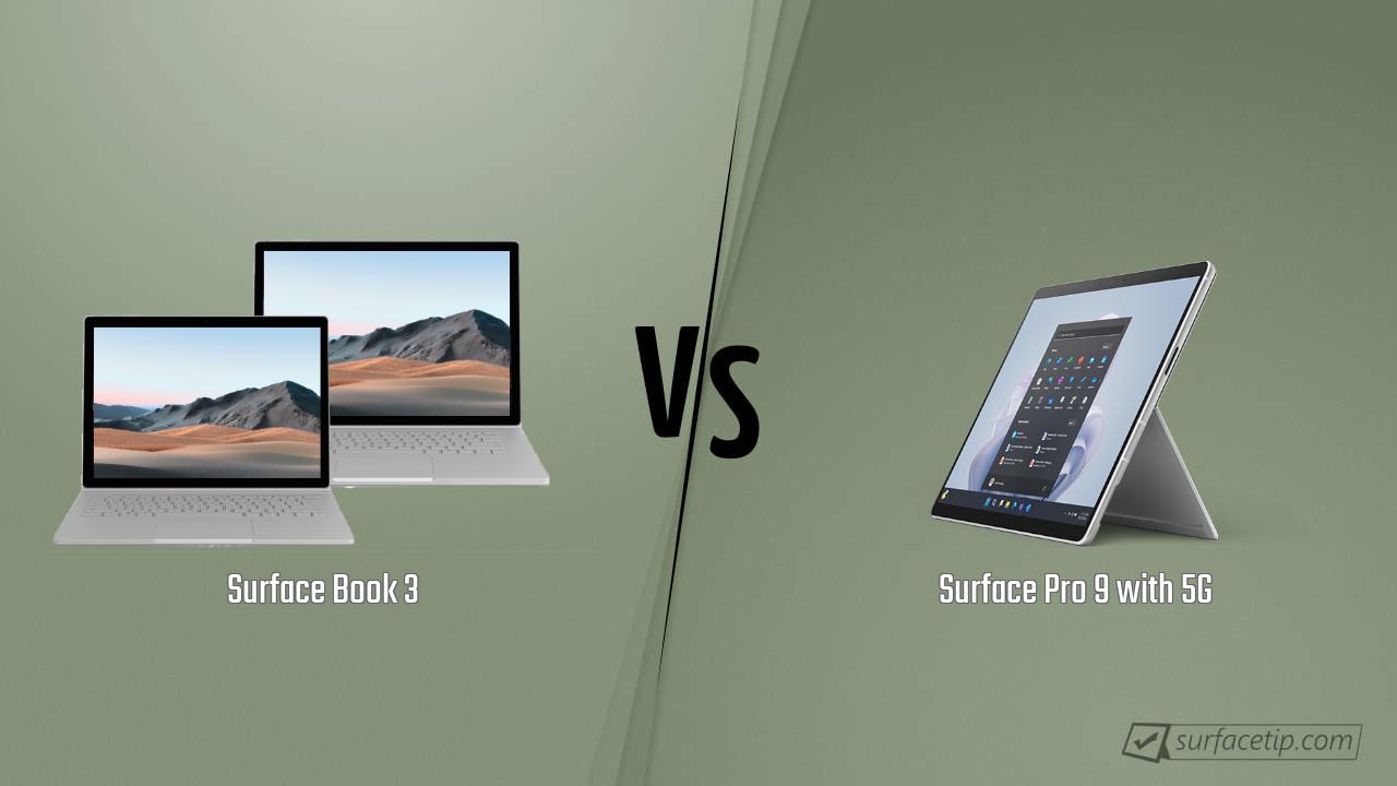 Surface Book 3 vs. Surface Pro 9 with 5G
