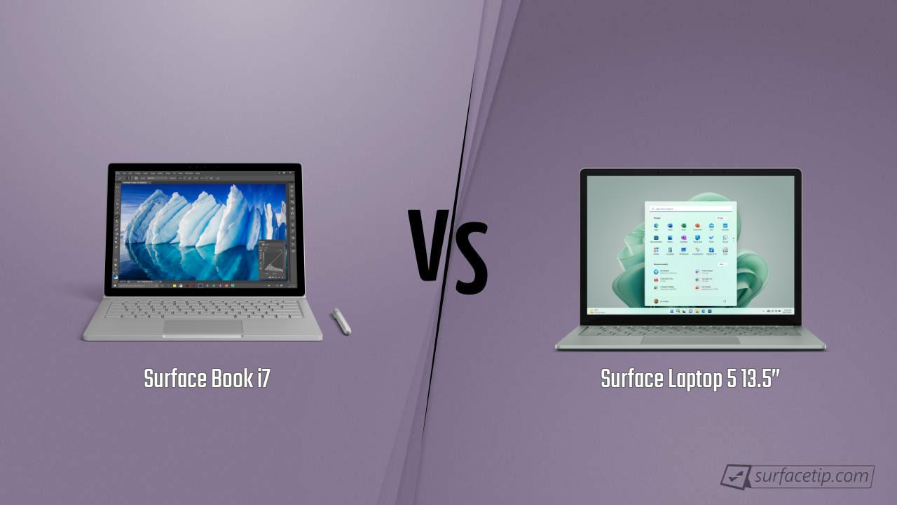 Surface Book i7 vs. Surface Laptop 5 13.5”