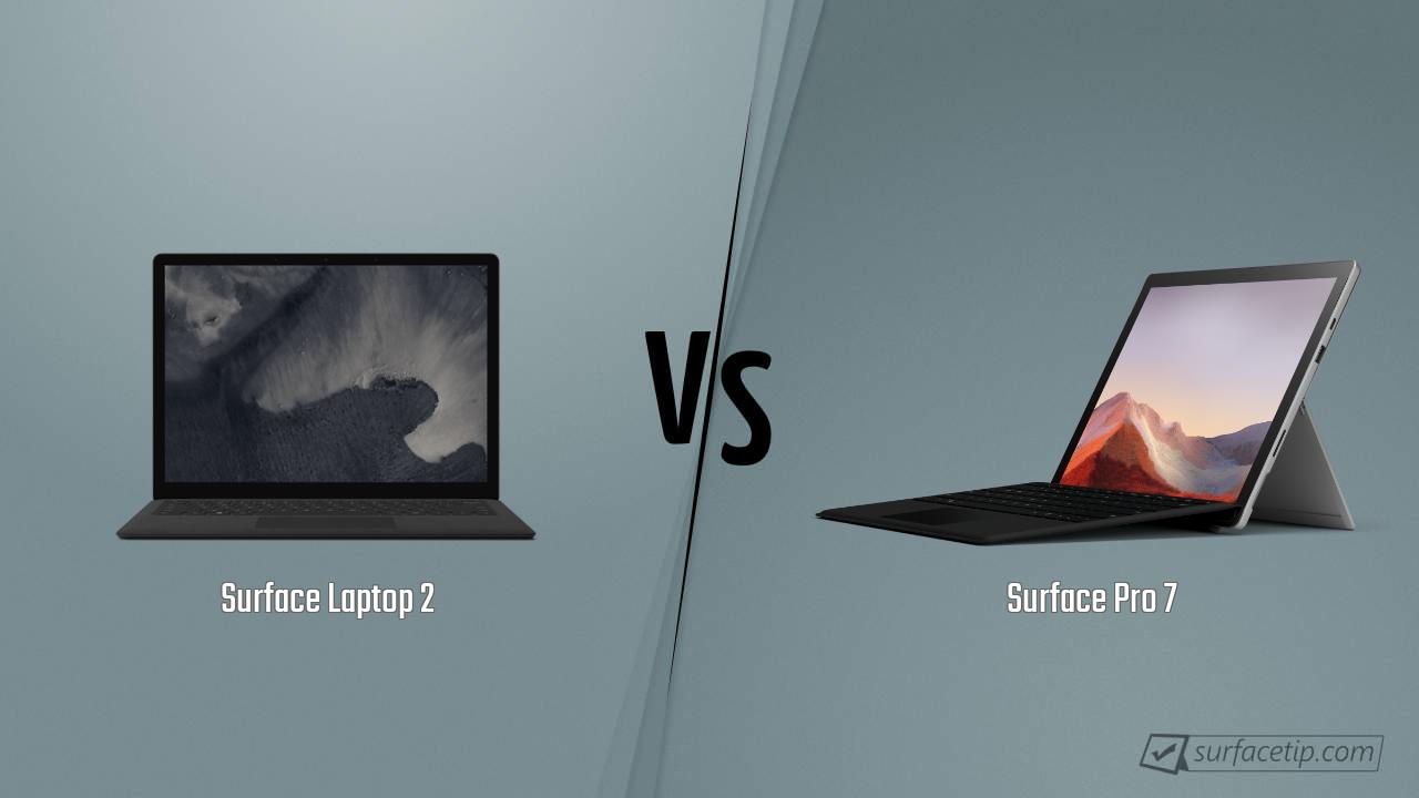 Surface Laptop 2 vs. Surface Pro 7