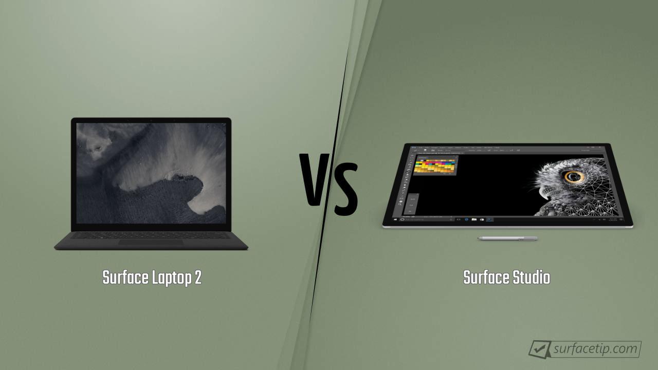 Surface Laptop 2 vs. Surface Studio