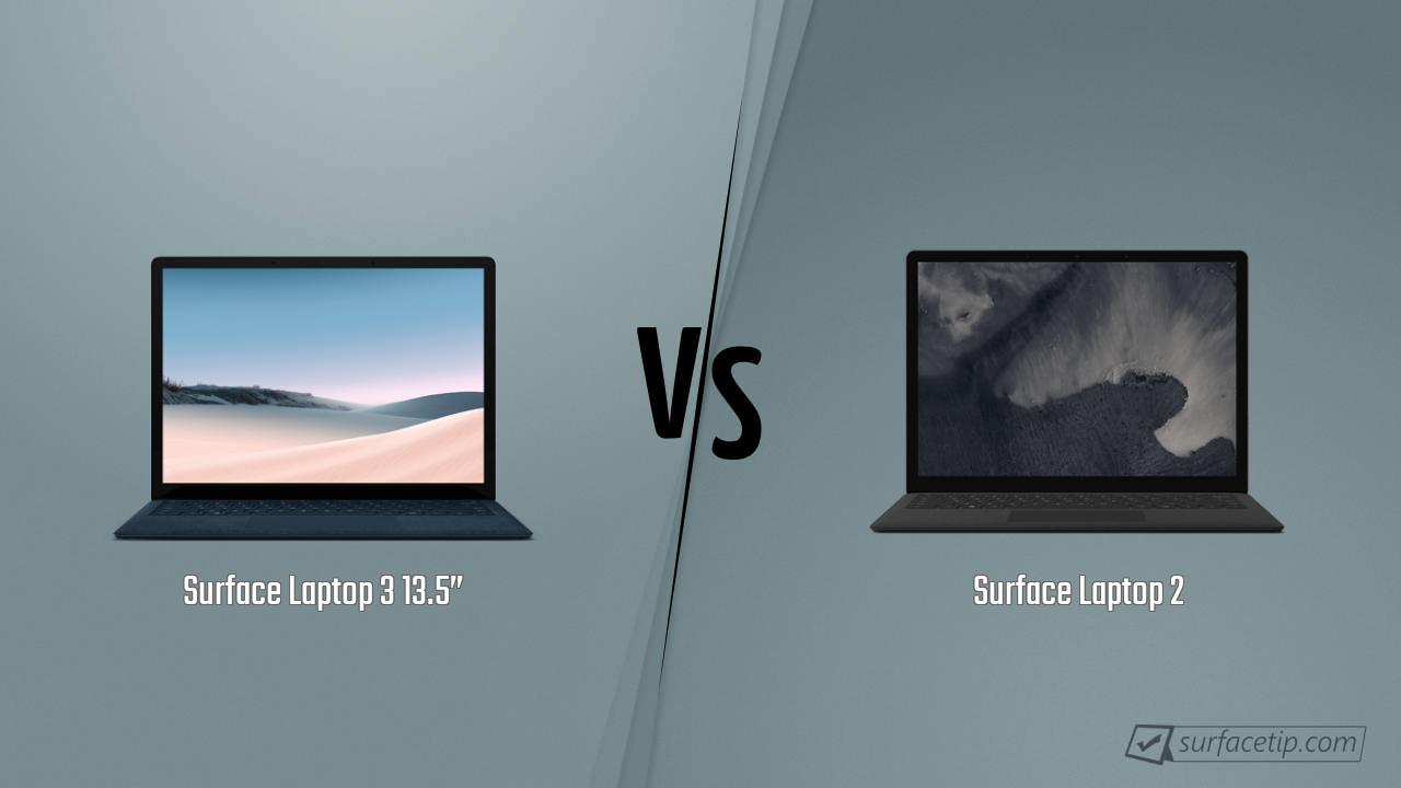 Surface Laptop 3 13.5” vs. Surface Laptop 2