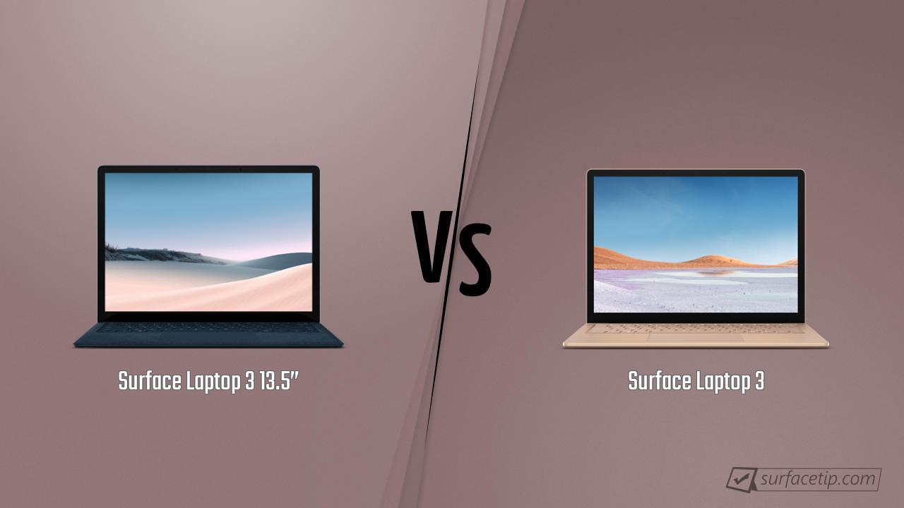 Surface Laptop 3 13.5” vs. Surface Laptop 3
