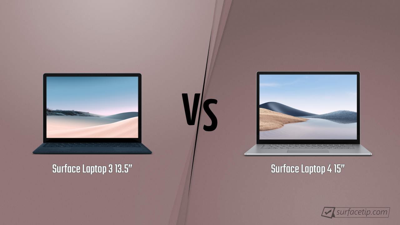 Surface Laptop 3 13.5” vs. Surface Laptop 4 15”