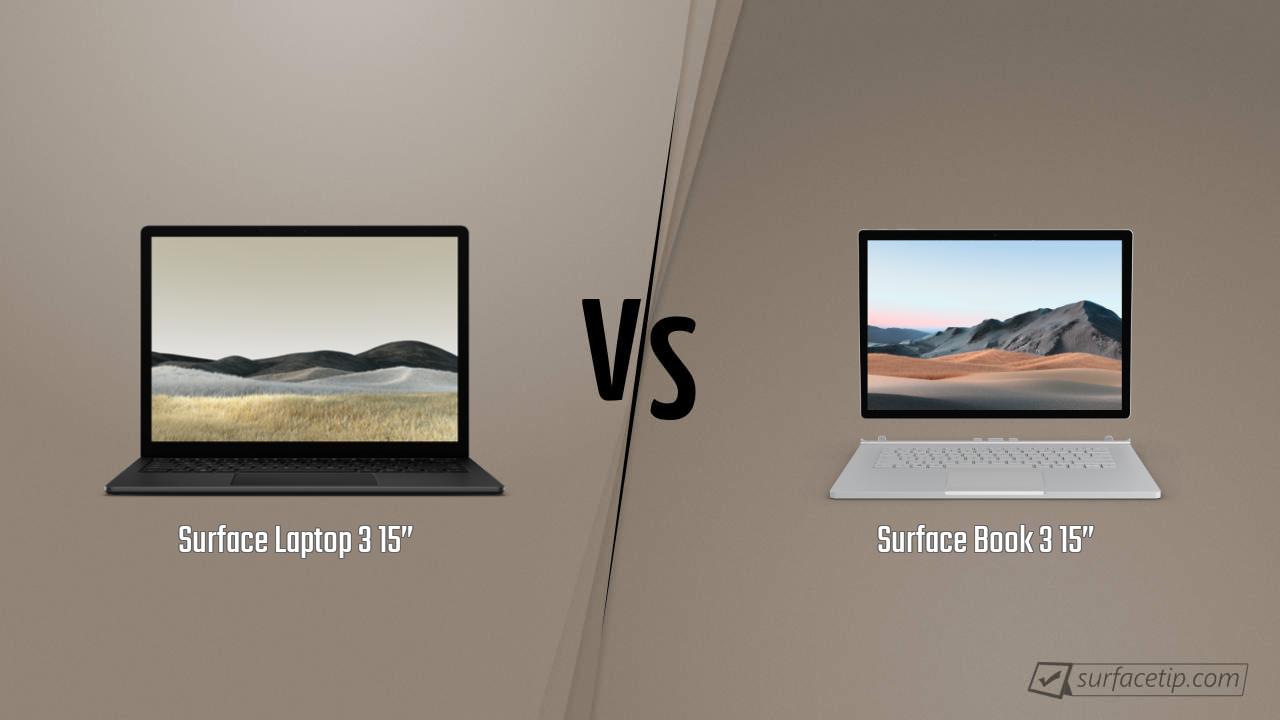 Surface Laptop 3 15” vs. Surface Book 3 15”