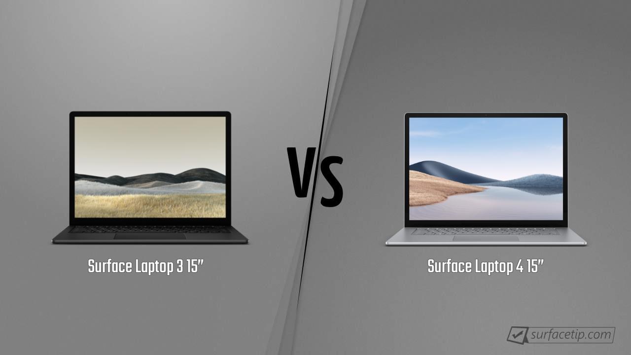 Surface Laptop 3 15” vs. Surface Laptop 4 15”