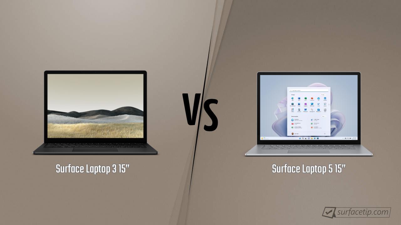 Surface Laptop 3 15” vs. Surface Laptop 5 15”