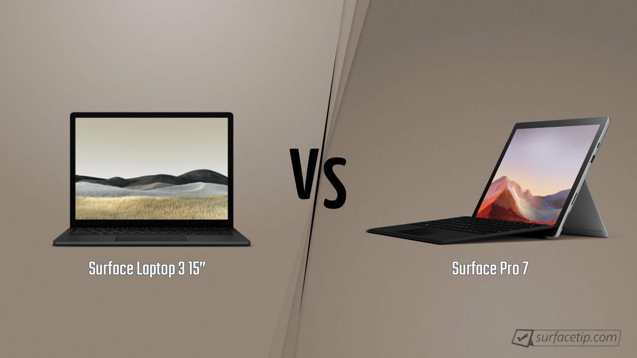 Surface Laptop 3 15” vs. Surface Pro 7
