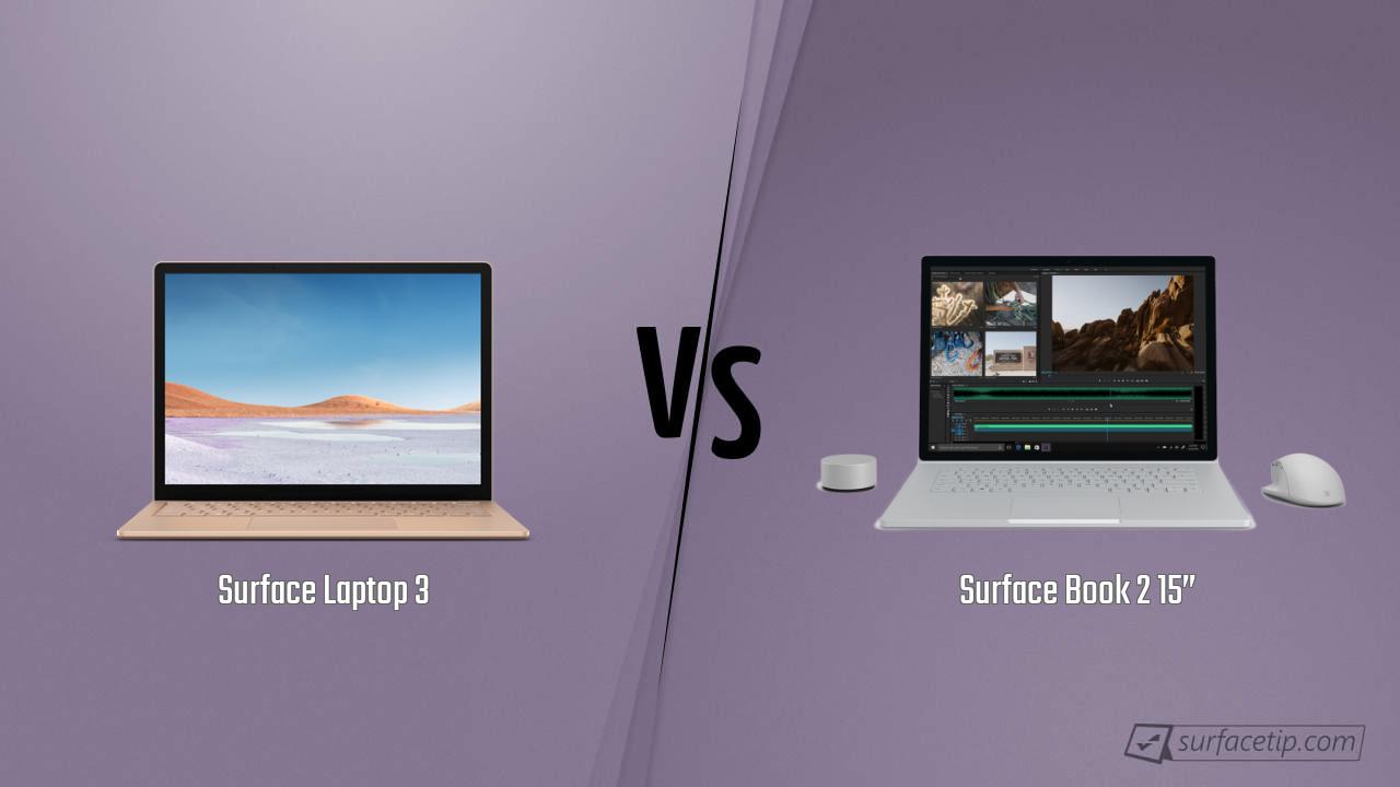 Surface Laptop 3 vs. Surface Book 2 15”