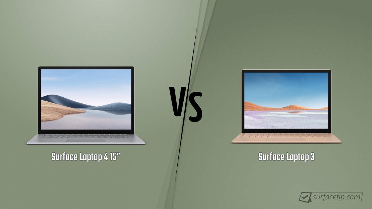 Surface Laptop 4 15” vs. Surface Laptop 3