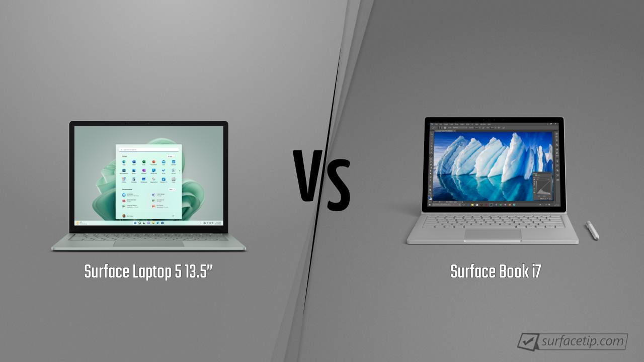 Surface Laptop 5 13.5” vs. Surface Book i7