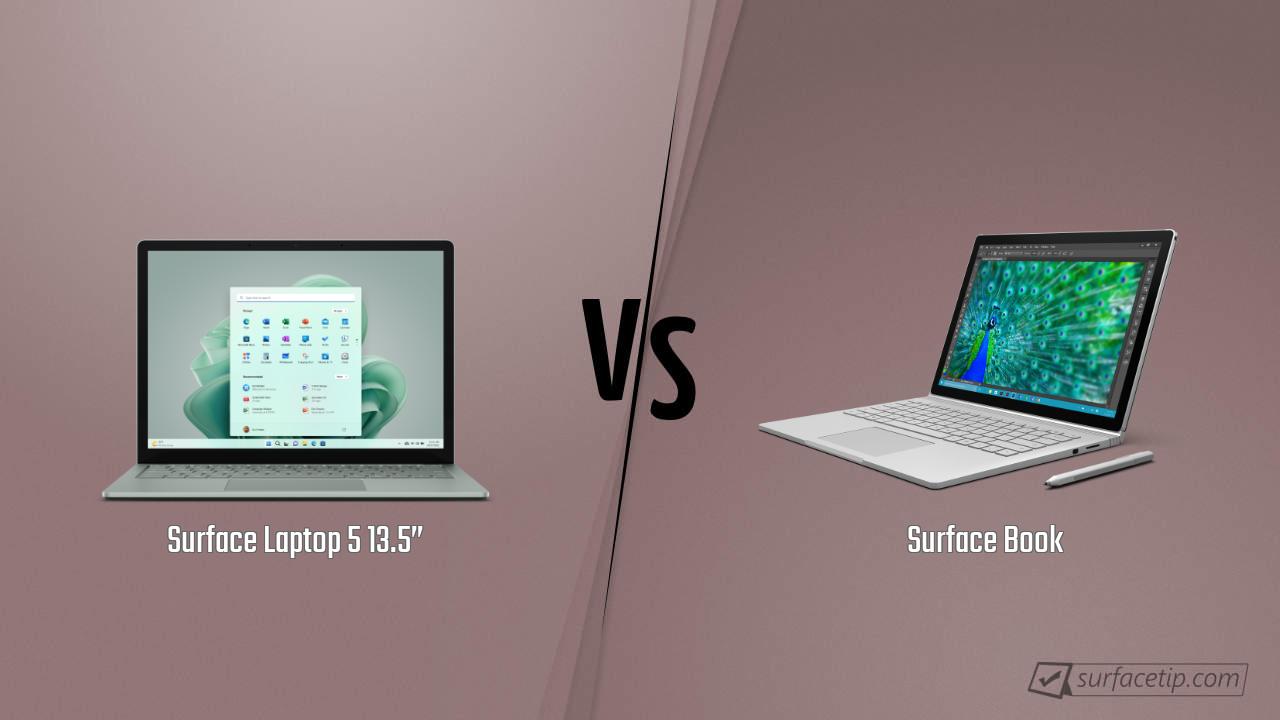 Surface Laptop 5 13.5” vs. Surface Book