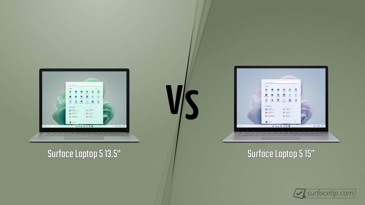 Surface Laptop 5 13.5” vs. Surface Laptop 5 15”