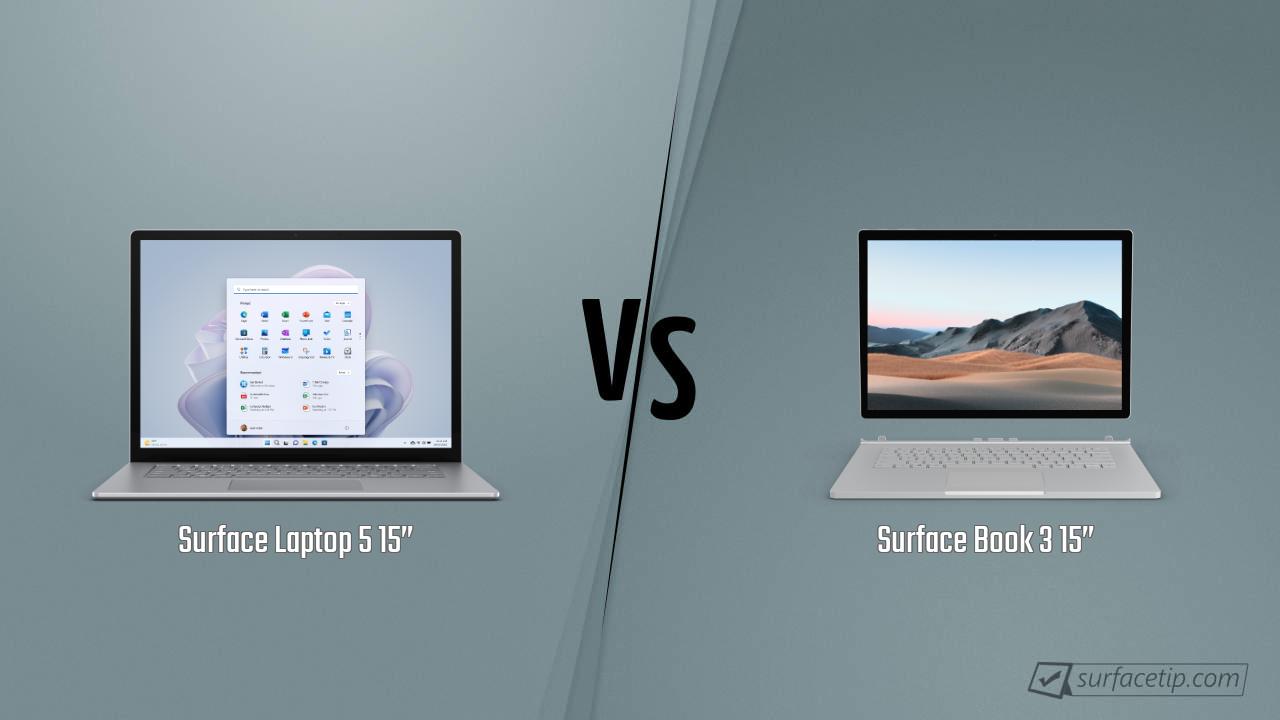Surface Laptop 5 15” vs. Surface Book 3 15”
