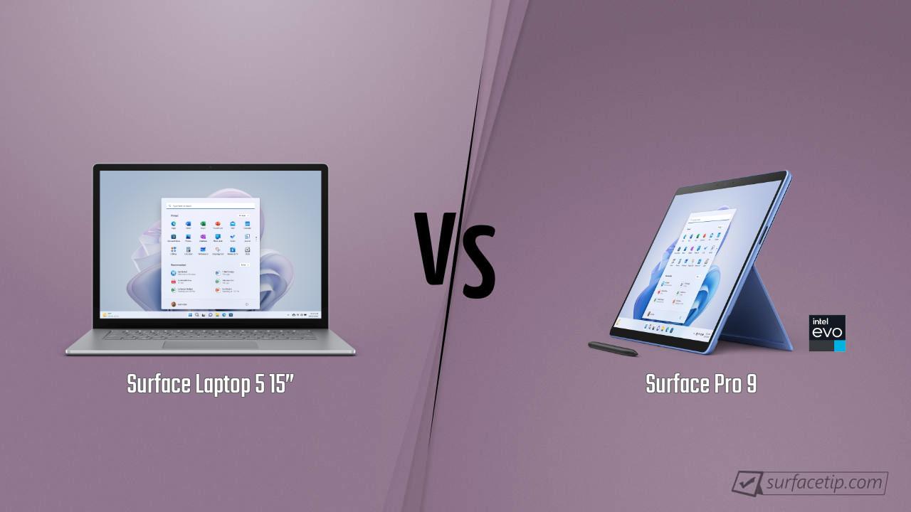 Surface Laptop 5 15” vs. Surface Pro 9