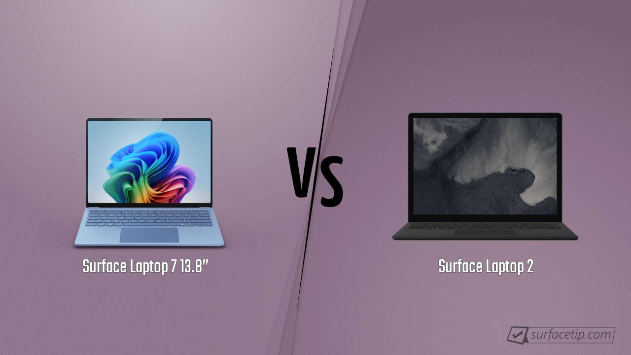 Surface Laptop 7 13.8” vs. Surface Laptop 2