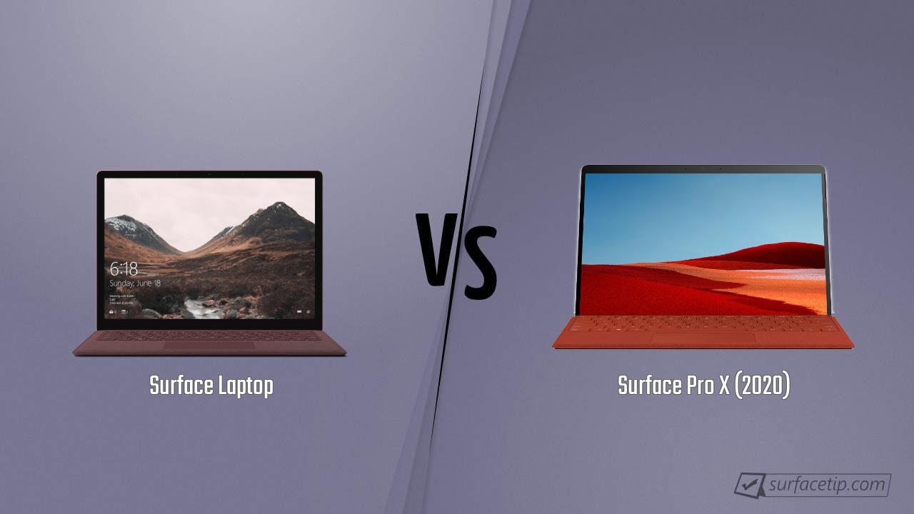 Surface Laptop vs. Surface Pro X (2020)