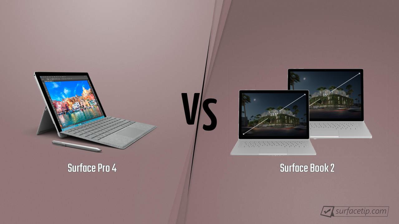 Surface Pro 4 vs. Surface Book 2 - Detailed Specs Comparison