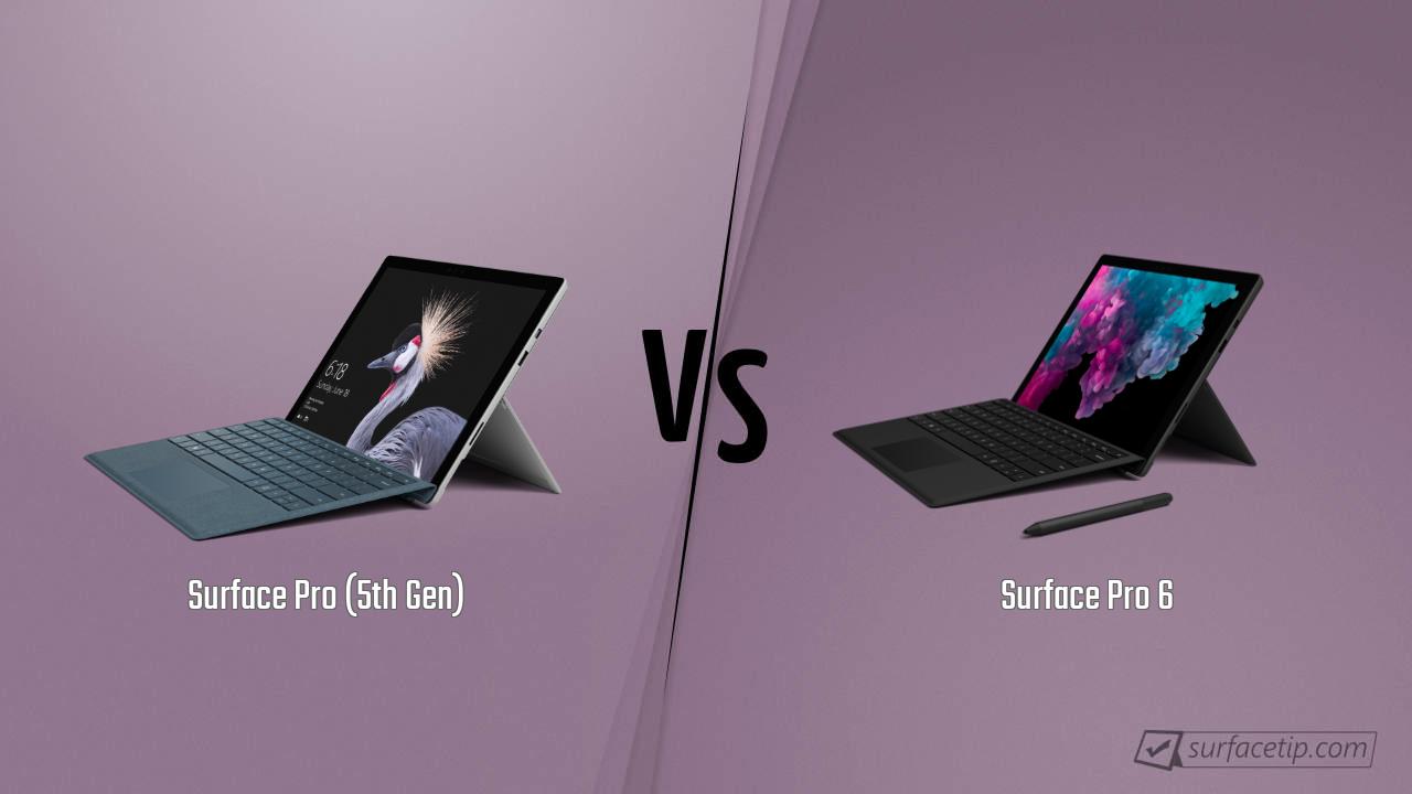 Surface Pro (5th Gen) vs. Surface Pro 6