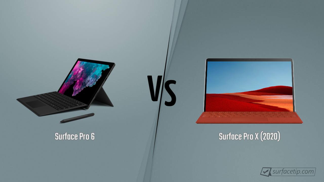 Surface Pro 6 vs. Surface Pro X (2020)