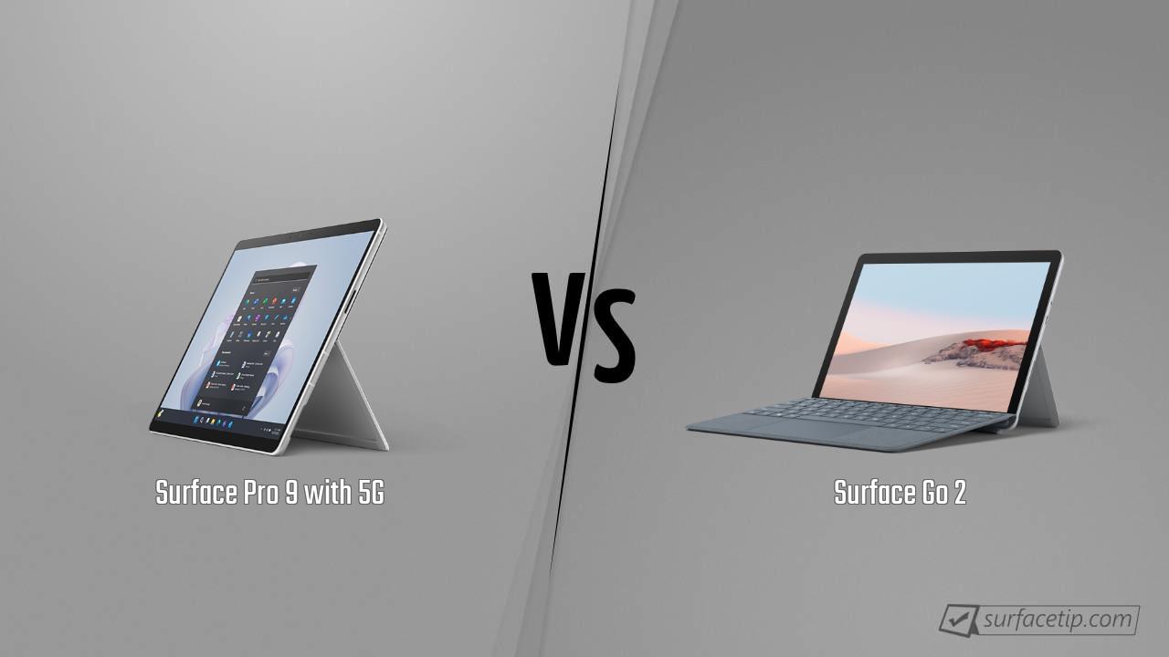 Surface Pro 9 with 5G vs. Surface Go 2