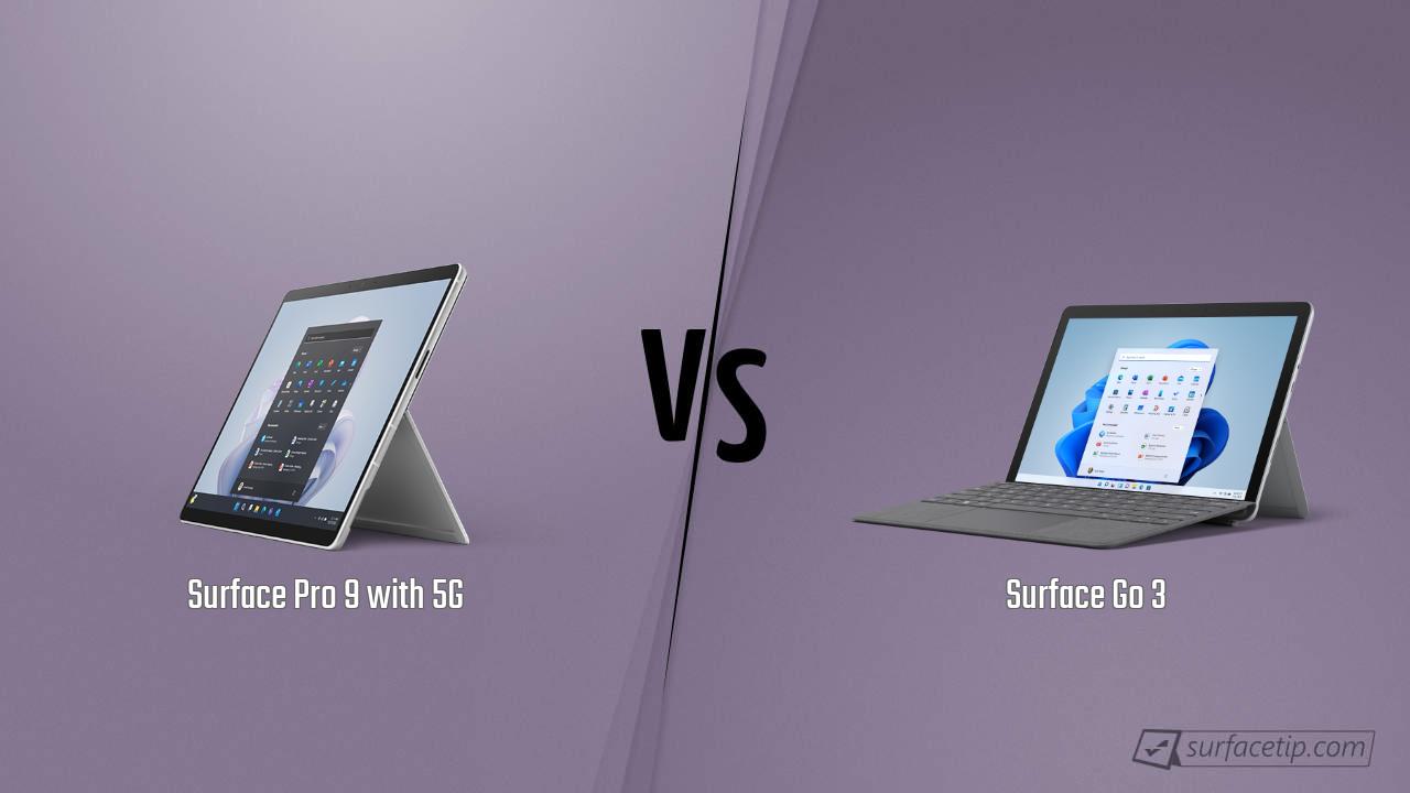 Surface Pro 9 with 5G vs. Surface Go 3