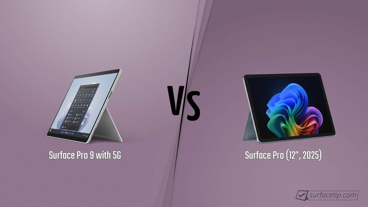 Surface Pro 9 with 5G vs. Surface Pro (12”, 2025)