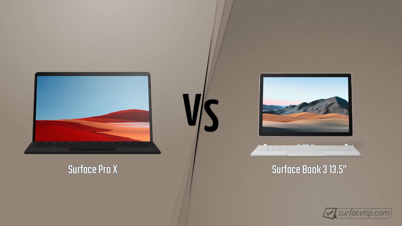 Surface Pro X vs. Surface Book 3 13.5”