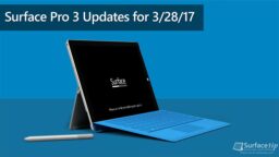 Microsoft Releases 3/28/2017 Driver Update for Surface Pro 3 (Preparing for Creators Update)
