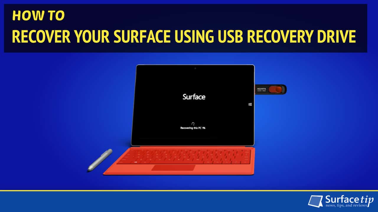 Mange Aske boykot How to Reset Your Surface Using USB Recovery Drive - SurfaceTip
