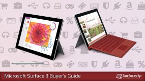 Microsoft Surface 3 Buyer’s Guide