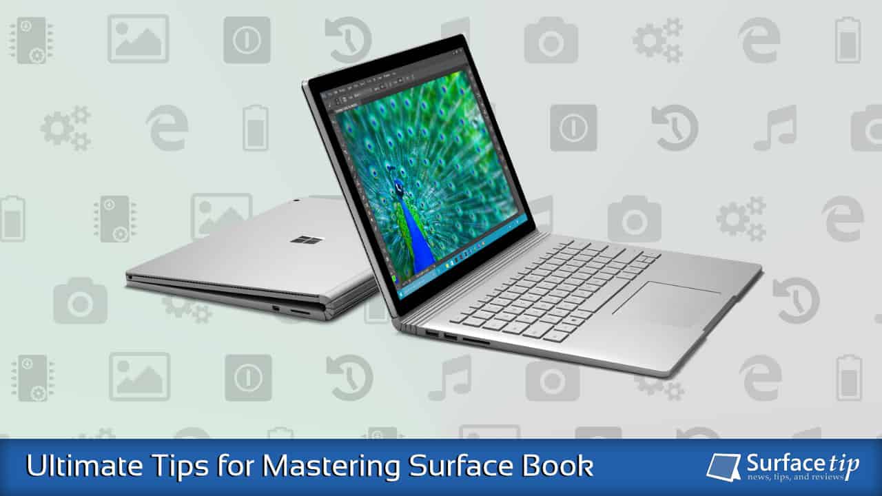 Surface Book Tips and Tricks
