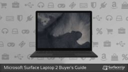 Microsoft Surface PMicrosoft Surface Laptop 2 Buyer's Guidero 1 Buyer's Guide