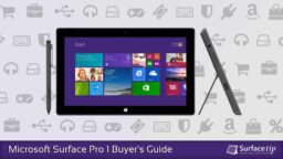 Microsoft Surface Pro 1 Buyer's Guide