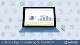 Ultimate Tips and Tricks for Mastering Microsoft Surface Pro 3