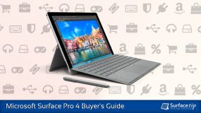 Microsoft Surface Pro 4 Buyer’s Guide
