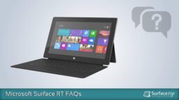 Microsoft Surface RT FAQs: Everything you need to know!