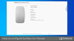 How to configure Surface Arc Mouse with Microsoft Mouse and Keyboard Center