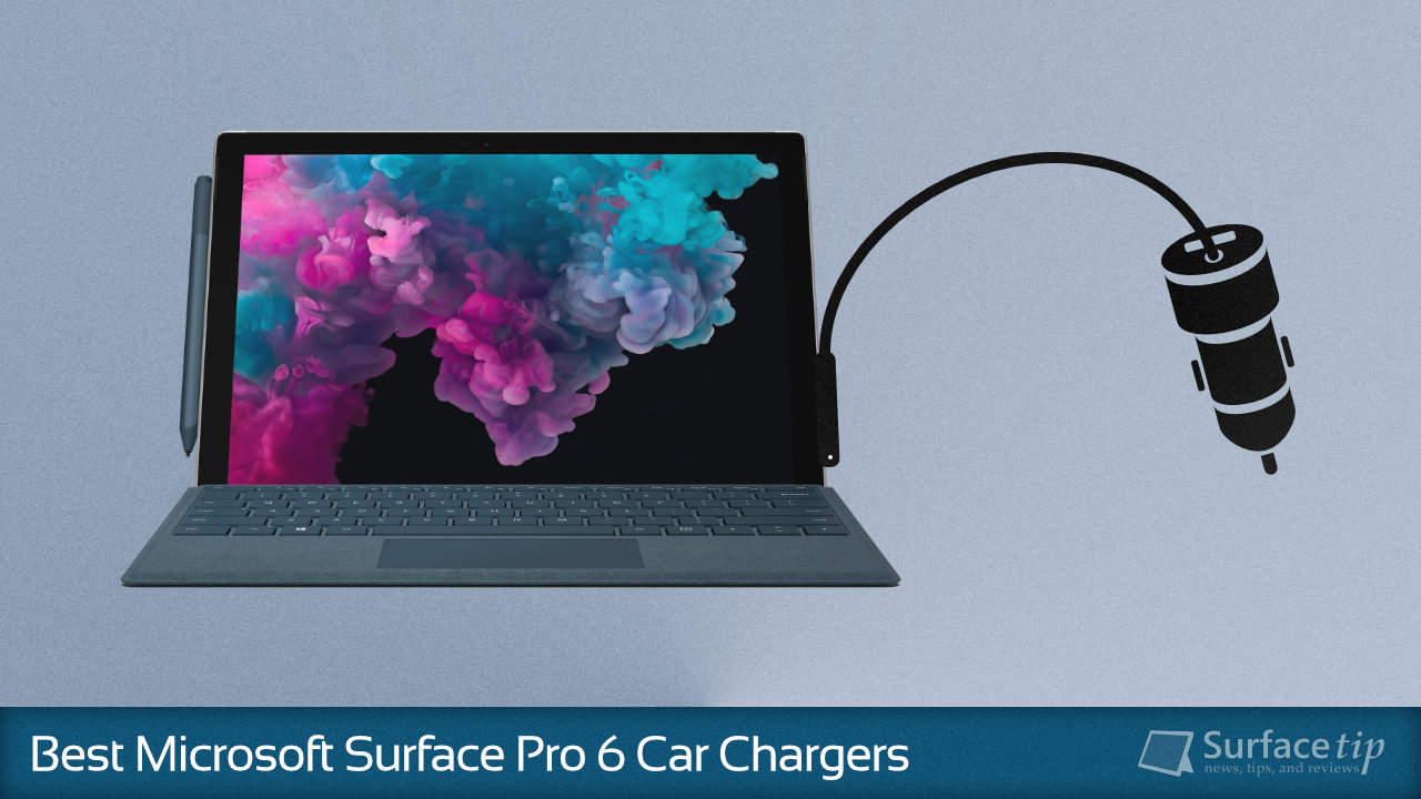 Best Car Chargers for Microsoft Surface Pro 6