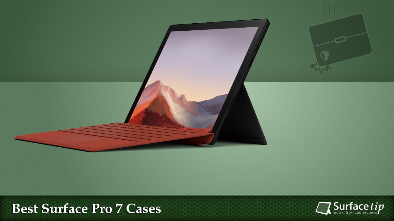 Best Cases for Surface Pro 7