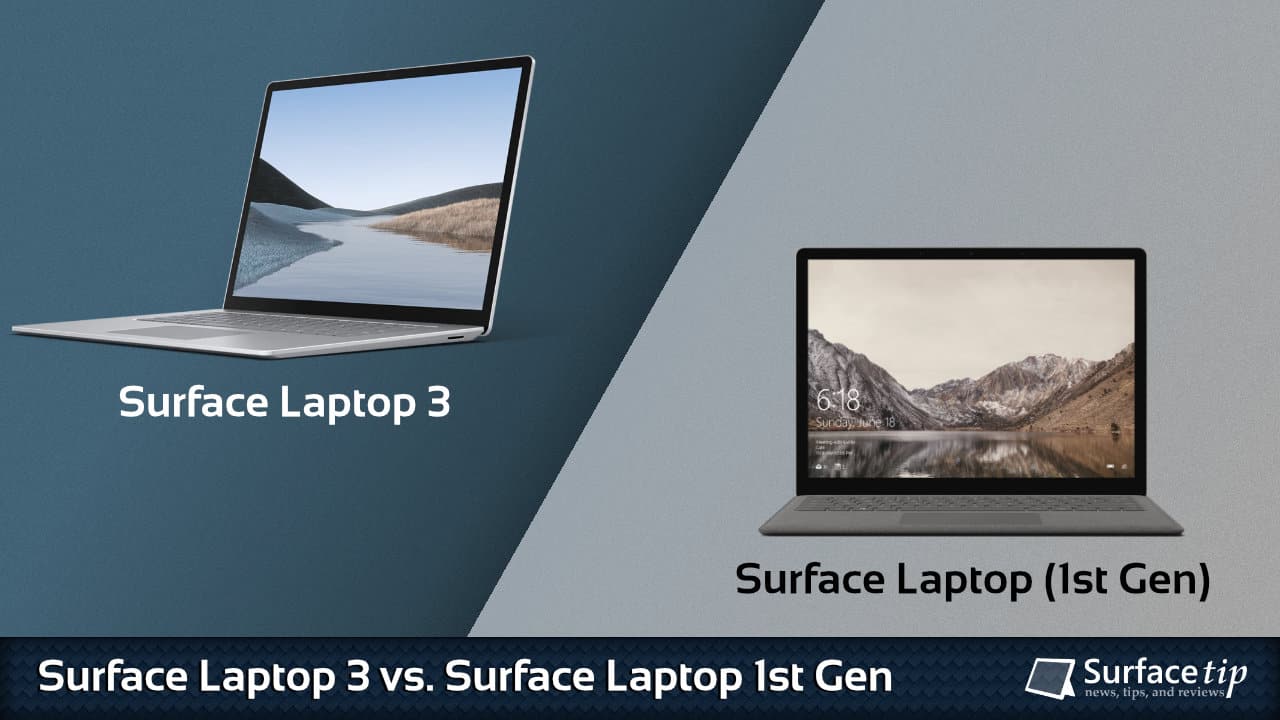 Surface Laptop 3 vs. Surface Laptop 1