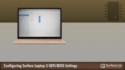How to Configure Surface Laptop 3 UEFI/BIOS Settings