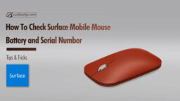 How to Check Surface Mobile Mouse Battery and Serial Number?