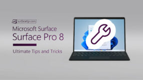 Surface Pro 8 Tips and Tricks