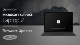 Microsoft rolled out June 2022 firmware updates for Surface Laptop 2