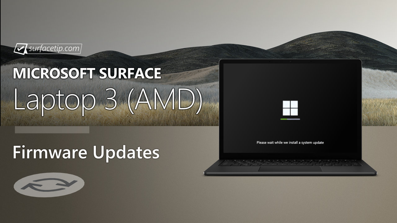 Surface Laptop 3 with AMD Firmware Updates