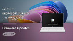 Microsoft rolled out new firmware updates (March 01, 2022) for Surface Laptop SE