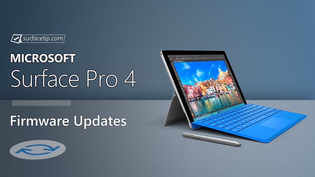 Surface Pro 4 Firmware Updates