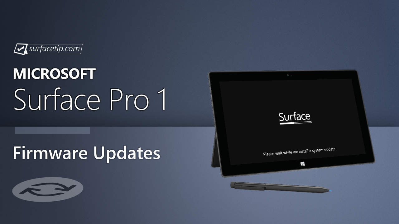 Surface Pro 1 Firmware Updates