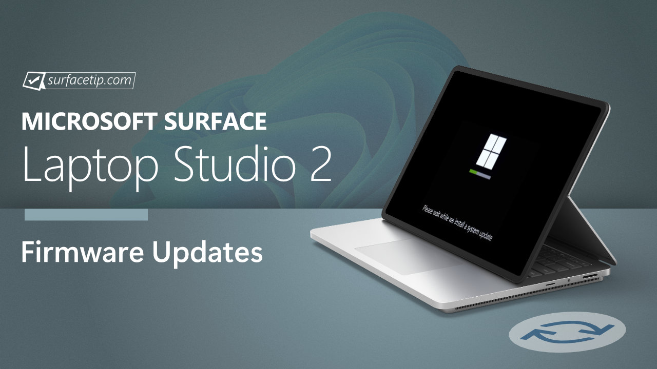 Surface Laptop Studio 2 October 2024 update is now live SurfaceTip